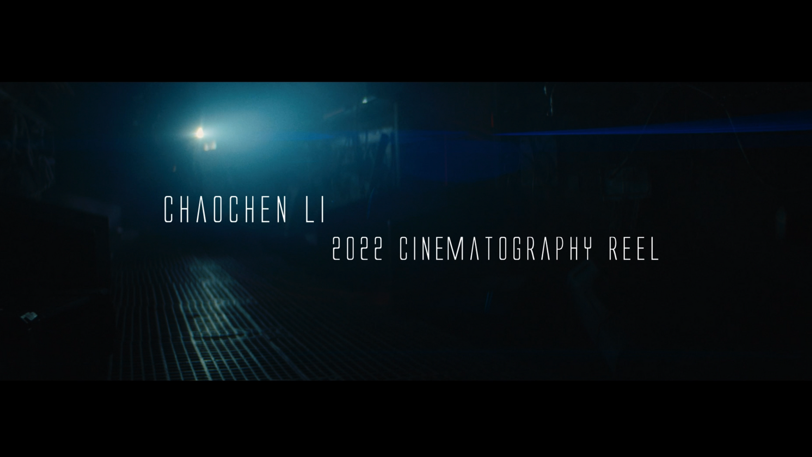 2022 CHAOCHEN CINEMATOGRAPHY REEL